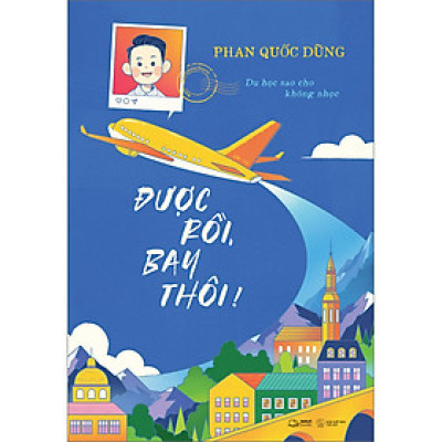 Sách Được Rồi, Bay Thôi!