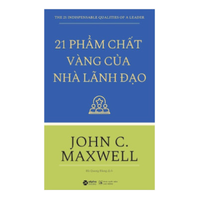 Sách - 21 phẩm chất vàng của nhà lãnh đạo