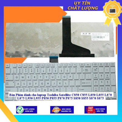 Bàn Phím dùng cho laptop Toshiba Satellite C850 C855 L850 L855 L870 L875 L950 L955 P850 P855 P870 P875 S850 S855 S870 - Hàng Nhập Khẩu New Seal