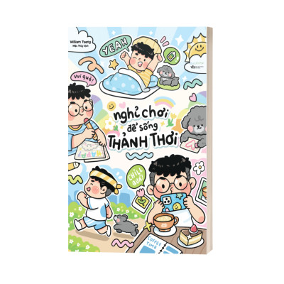 Nghỉ Chơi Để Sống Thảnh Thơi