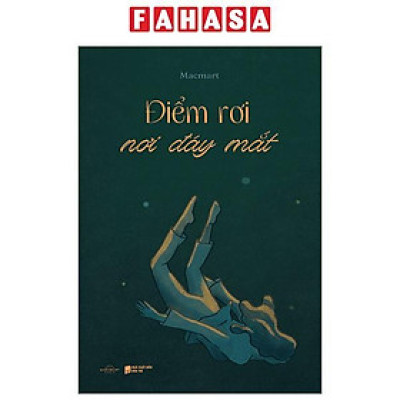 Sách - Điểm Rơi Nơi Đáy Mắt