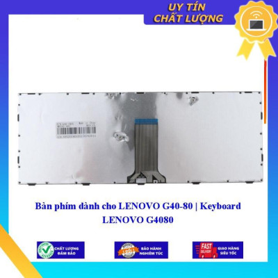 Bàn phím dùng cho LENOVO G40-80 | Keyboard LENOVO G4080 - Hàng Nhập Khẩu New Seal