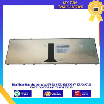 Bàn Phím dùng cho laptop ASUS K93 K93SM K93SV K95 K95VB K95VJ K95VM X93 X93SM X93SV - Hàng Nhập Khẩu New Seal