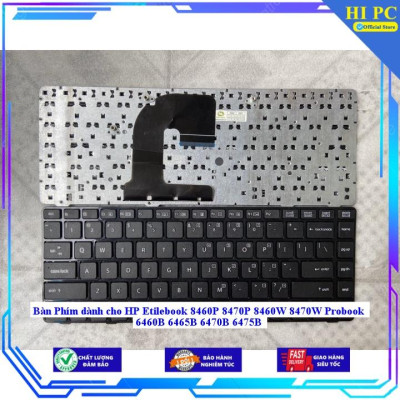 Bàn Phím dành cho HP Etilebook 8460P 8470P 8460W 8470W Probook 6460B 6465B 6470B 6475B - Hàng Nhập Khẩu -