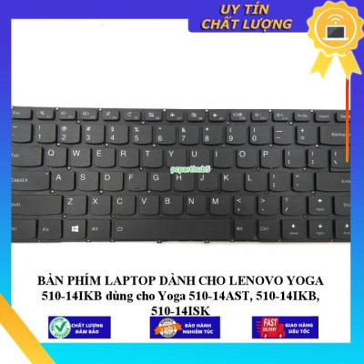 BÀN PHÍM LAPTOP dùng cho LENOVO YOGA 510-14IKB dùng cho Yoga 510-14AS 510-14IKB, 510-14ISK - Hàng Nhập Khẩu New Seal