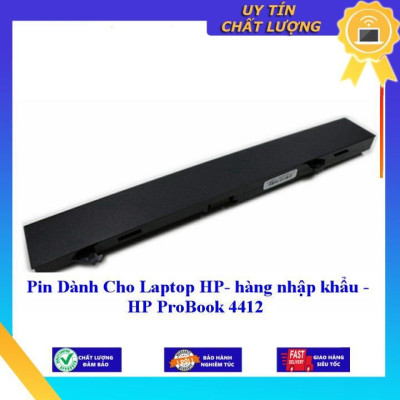 Pin dùng cho Laptop HP ProBook 4412 - Hàng Nhập Khẩu MIBAT469
