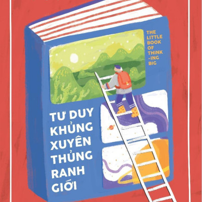 Tư Duy Khủng Xuyên Thủng Ranh Giới