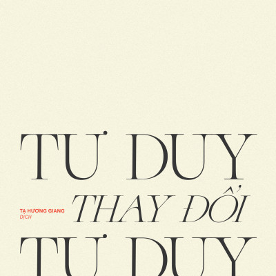 Tư Duy Thay Đổi Tư Duy