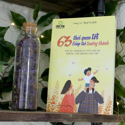 Sách: 63 Thói Quen Tốt Giúp Trẻ Trưởng Thành - Hình Thành Thói Quen Tốt Ngay Từ Khi Còn Nhỏ