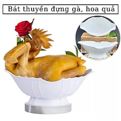 Bát thuyền đựng gà cúng nguyên con, đựng hoa quả nhựa trắng dày cao cấp