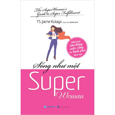 Sống Như Một Super Woman