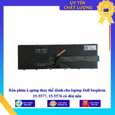 Bàn phím Laptop dùng cho laptop Dell Inspiron 15-5577dùng cho 15-5576 có đèn nền - Hàng Nhập Khẩu New Seal