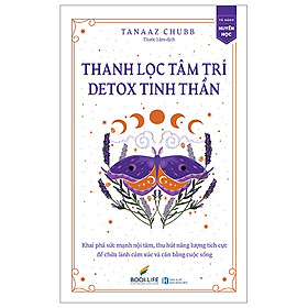 Sách Thanh Lọc Tâm Trí - Detox Tinh Thần