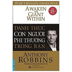 Đánh Thức Con Người Phi Thường Trong Bạn (Bìa Cứng)