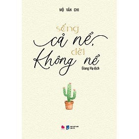 Sống Cả Nể, Đời Không Nể - BV