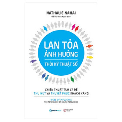 Lan Tỏa Ảnh Hưởng Thời Kỹ Thuật Số