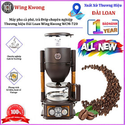 Máy pha cà phê, trà Drip cao cấp - Dòng máy chuyên nghiệp. Thương hiệu Đài Loan Wing Kwong cao cấp WCM-720. HÀNG CHÍNH HÃNG