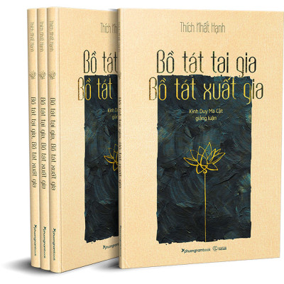 Bồ Tát Tại Gia - Bồ Tát Xuất Gia - Kinh Duy Ma Cật Giảng Luận - Tái Bản (PNB)