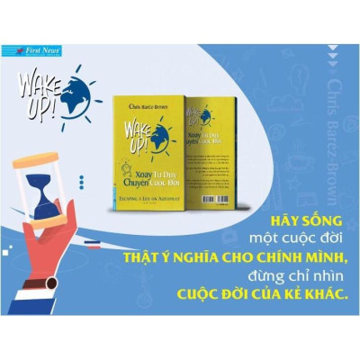 Sách Xoay tư duy, chuyển cuộc đời First News