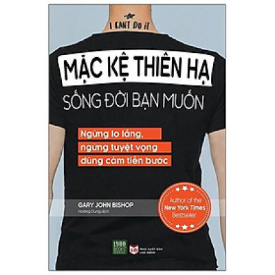  Sách - Mặc kệ thiên hạ sống đời bạn muốn