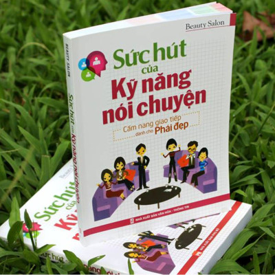 Combo sách: Khéo Ăn Nói Sẽ Có Được Thiên Hạ (TB) + Sức Hút Của Kỹ Năng Nói Chuyện (TB)