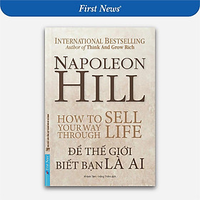 Sách - Để Thế Giới Biết Bạn Là Ai - First News