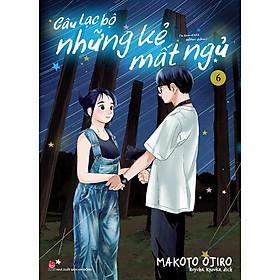 Truyện - Câu Lạc Bộ Những Kẻ Mất Ngủ - Chọn Lẻ 13 Tập - Makoto Ojiro - Kim Đồng