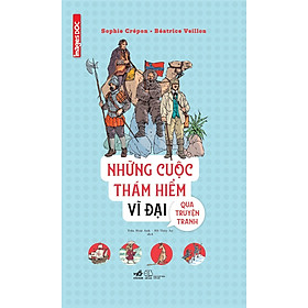 Những Cuộc Thám Hiểm Vĩ Đại Qua Truyện Tranh