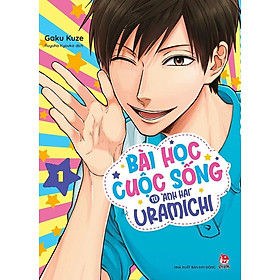 Sách - Bài học cuộc sống từ "anh hai" Uramichi (cập nhật từ tập 1)