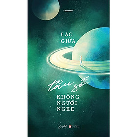 Sách - Lạc Giữa Tần Số Không Người Nghe - AZ Việt Nam