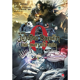 Tiểu Thuyết The Movie - Chú Thuật Hồi Chiến -Tập 0