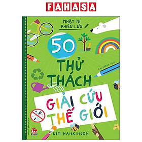 Nhật Kí Phiêu Lưu - 50 Thử Thách Giải Cứu Thế Giới