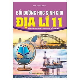 Sách - Bồi Dưỡng Học Sinh Giỏi Địa Lí 11 - Biên soạn theo chương trình GDPT mới