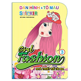 Sách - Dán Hình & Tô Màu Sticker Girl Fashion Nhà Thiết Kế Tài Ba - Tập 3 - Minh Thắng