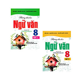 Combo Hướng Dẫn Học Ngữ Văn 8 - Tập 1 + Tập 2 (Dùng Kèm SGK Chân Trời Sáng Tạo) (Bộ 2 Cuốn) (HA)