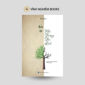 Sách - Bảo vệ môi trường tâm linh - Hòa thượng Thánh Nghiêm - Vĩnh nghiêm Books
