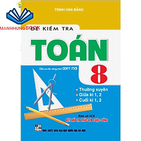 Sách -Đề kiểm tra toán 8 (bám sát sgk kết nối tri thức với cuộc sống)