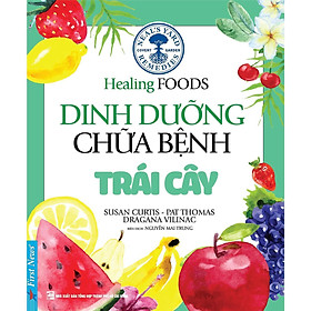 Sách - Dinh Dưỡng Chữa Bệnh - Trái Cây - First News