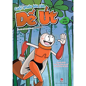 Cuộc Phiêu Lưu Của Dế Út - Phần Mở Đầu