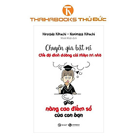Sách - Chuyên Gia Bật Mí - Chế Độ Dinh Dưỡng Cải Thiện Trí Nhớ Giúp Nâng Cao Điểm Số Của Con Bạn - Thái Hà Books