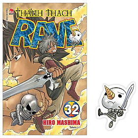 Thánh Thạch Rave - Tập 32 - Tặng Kèm Bookmark Plue