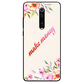 Ốp lưng in cho Xiaomi K20/ K20 Pro/ Mi 9T Mẫu Make Money
