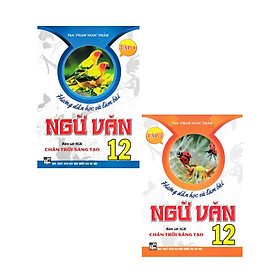 Sách - Combo Hướng Dẫn Học Và Làm Bài Ngữ Văn 12 - Tập 1 + 2 (Bám Sát SGK Chân Trời Sáng Tạo) (Bộ 2 Cuốn) (HA-MK)