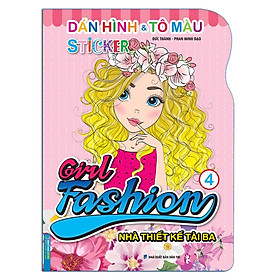 Sách - Dán Hình & Tô Màu Sticker Girl Fashion Nhà Thiết Kế Tài Ba - Tập 4 - Minh Thắng