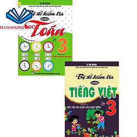 sách Tham Khảo - Combo Bộ Đề Kiểm Tra Môn Tiếng Việt + Toán Lớp 3 (Dùng Kèm SGK Kết Nối) (Bộ 2 Cuốn)