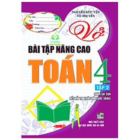Sách - Vở Bài Tập Nâng Cao Toán 4 - Tập 2 (Bám Sát Sgk Kết Nối Tri Thức)