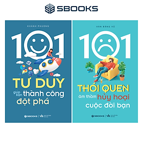 Combo 2 Cuốn : 101 Tư Duy Giúp Bạn Thành Công Đột Phá + 101 Thói Quen Âm Thầm Hủy Hoại Cuộc Đời Bạn - SBOOKS