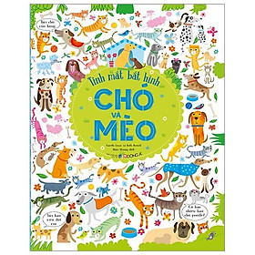 Tinh Mắt Bắt Hình – Chó Và Mèo