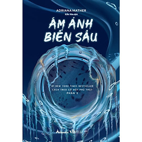 Sách Ám Ảnh Biển Sâu (Cách Treo Cổ Một Phù Thủy phần 2) - Skybooks - BẢN QUYỀN