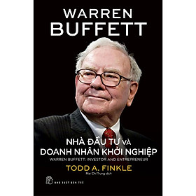 Sách Warren Bufett Nhà Đầu Tư Và Doanh Nhân Khởi Nghiệp